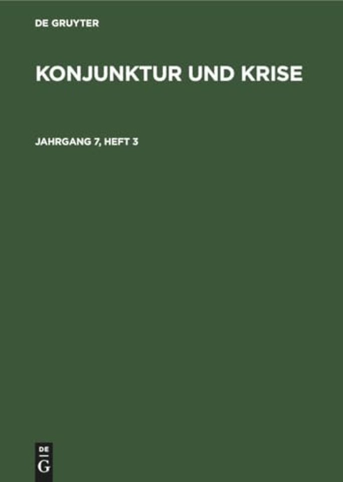 Konjunktur Und Krise. Jahrgang 7, Heft 3