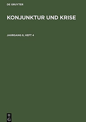 Konjunktur und Krise. Jahrgang 6, Heft 4