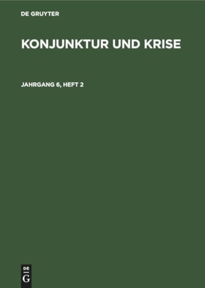 Konjunktur Und Krise. Jahrgang 6, Heft 2