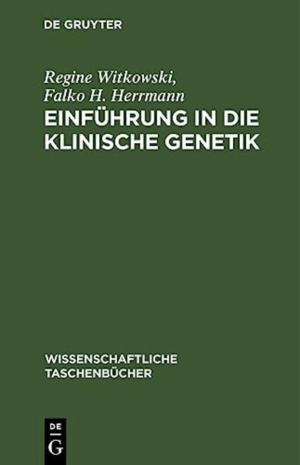 Einfuhrung in Die Klinische Genetik