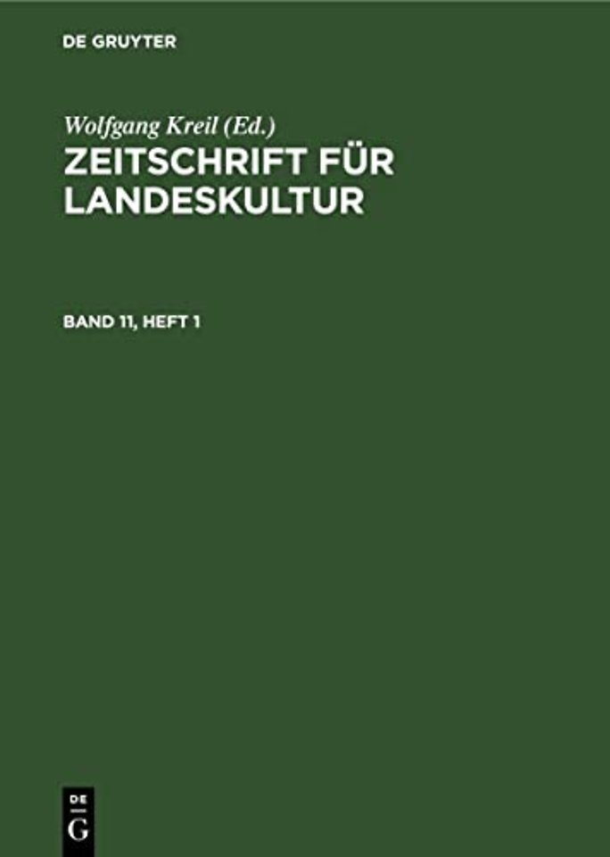 Zeitschrift Fur Landeskultur. Band 11, Heft 1