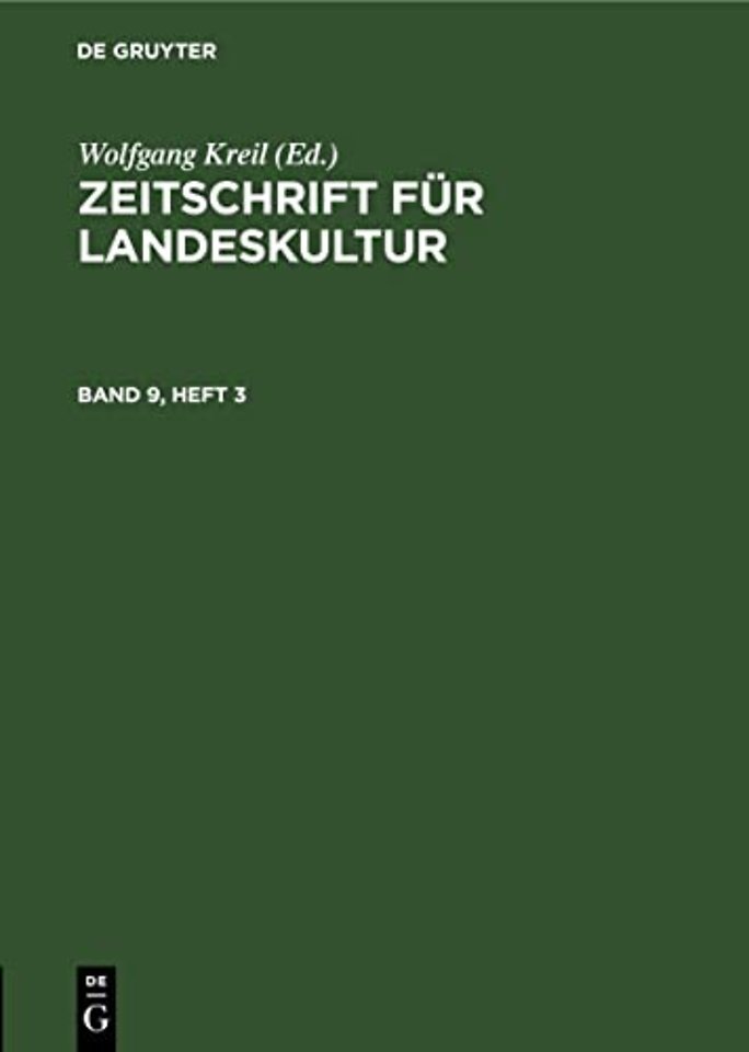 Zeitschrift Fur Landeskultur. Band 9, Heft 3