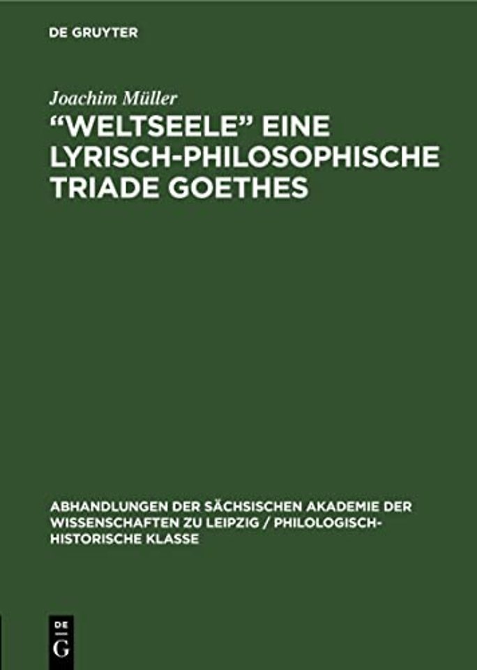 "Weltseele" eine lyrisch-philosophische Triade Goethes