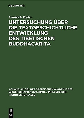 Untersuchung über die textgeschichtliche Entwicklung des tibetischen Buddhacarita