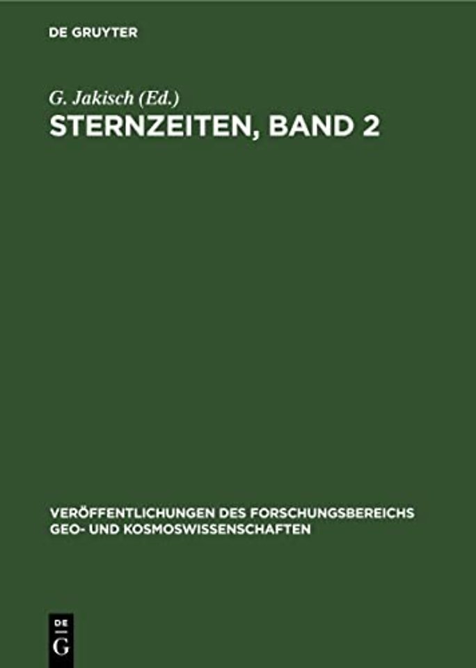 Sternzeiten, Band 2 – (zur 275jährigen Geschichte der Berliner Sternwarte, der heutigen Sternwarte Babelsberg)