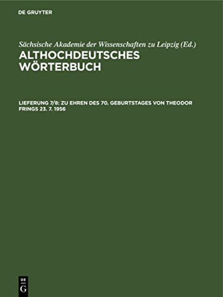 Zu Ehren des 70. Geburtstages von Theodor Frings – Fertiggestellt von den Mitarbeitern