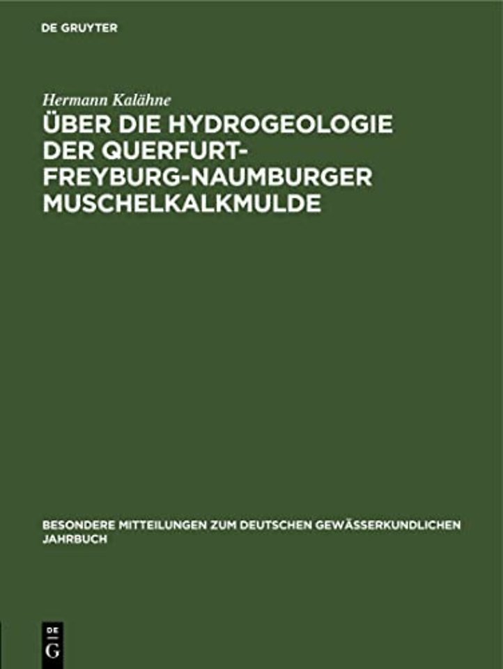 Über die Hydrogeologie der Querfurt–Freyburg–Naumburger Muschelkalkmulde