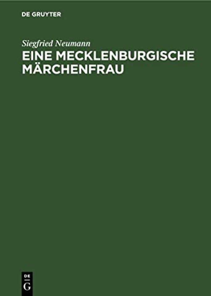 Eine Mecklenburgische Märchenfrau – Bertha Peters erzählt Märchen, Schwänke und Geschichten