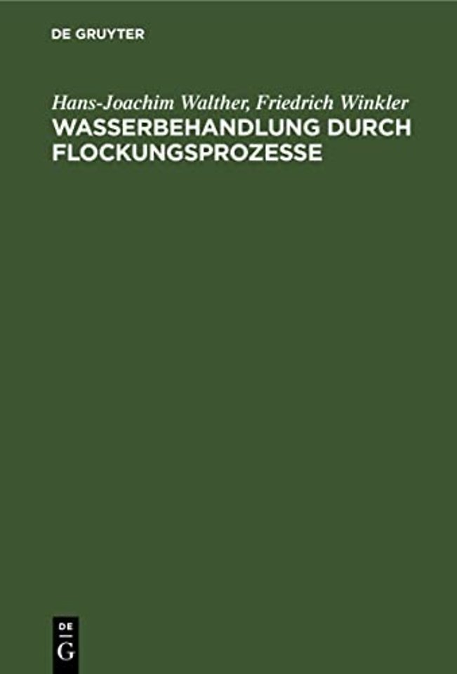 Wasserbehandlung durch Flockungsprozesse – Ergebnisse neuerer Grundlagenuntersuchungen