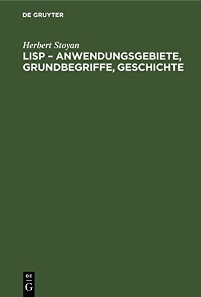 LISP - Anwendungsgebiete, Grundbegriffe, Geschichte
