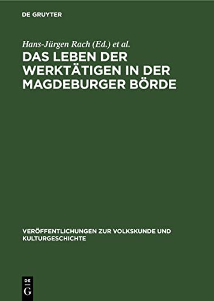 Das Leben Der Werktatigen in Der Magdeburger Borde