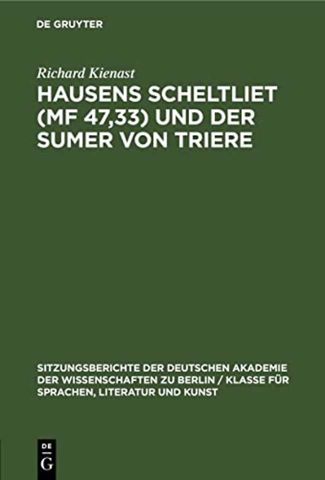 Hausens Scheltliet (MF 47,33) und der Sumer von Triere