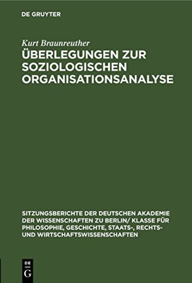 Uberlegungen Zur Soziologischen Organisationsanalyse