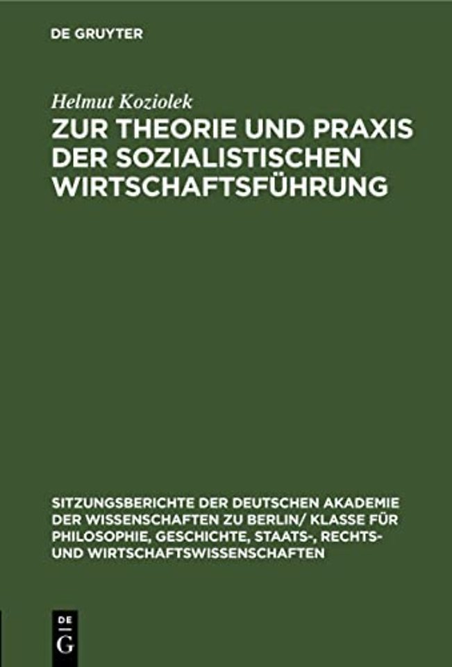 Zur Theorie Und PRAXIS Der Sozialistischen Wirtschaftsfuhrung