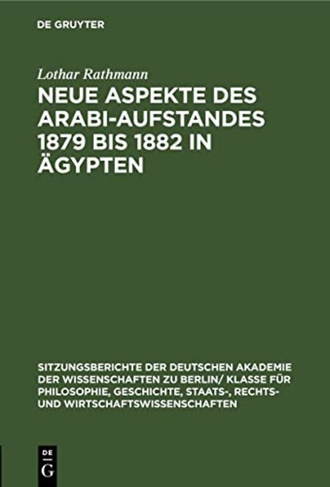 Neue Aspekte Des Arabi-Aufstandes 1879 Bis 1882 in Agypten