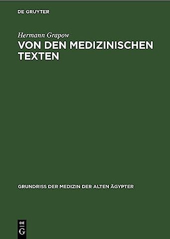 Von den medizinischen Texten – Art, Inhalt, Sprache und Stil der medizinischen Einzeltexte sowie Überlieferung, Bestand und Analyse der mediz