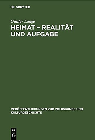 Heimat – Realität und Aufgabe – Zur marxistischen Auffasung des Heimatbegriffs