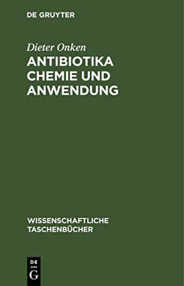 Antibiotika Chemie und Anwendung
