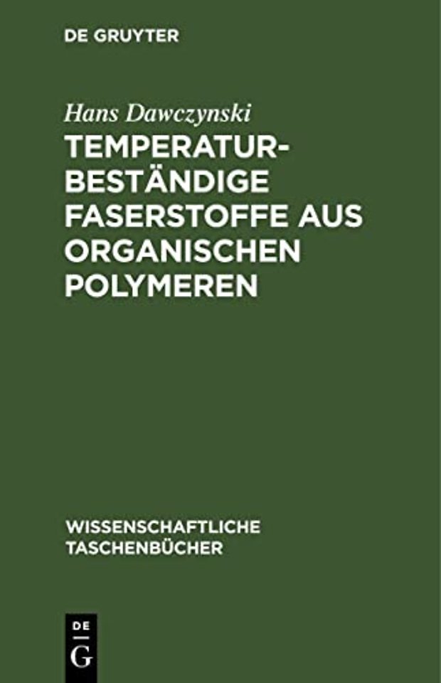 Temperaturbestandige Faserstoffe Aus Organischen Polymeren