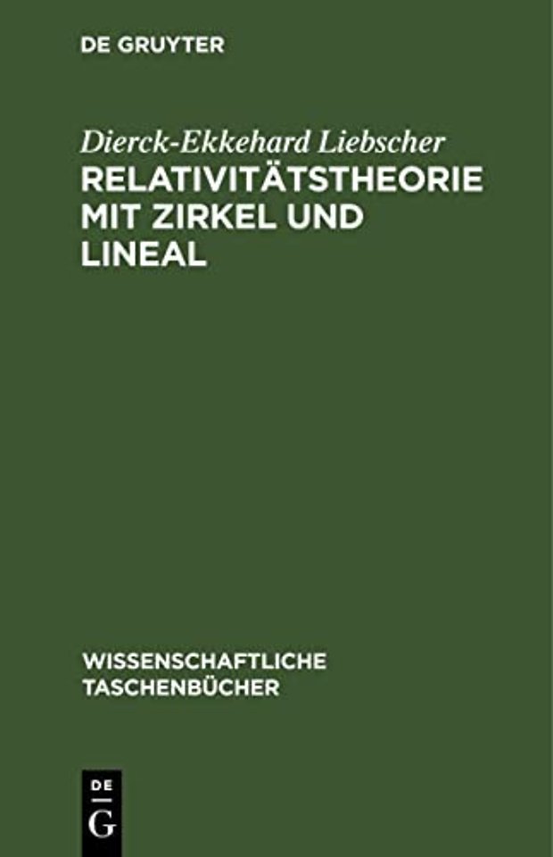 Relativitätstheorie mit Zirkel und Lineal