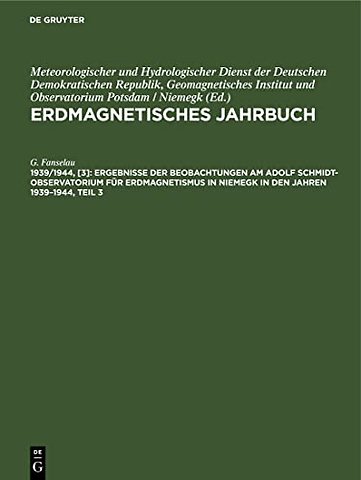 Ergebnisse der Beobachtungen am Adolf Schmidt–Ob – Zeichnerische Darstellung der typischen Variationen, Störungskurven und Tagesmittel der Ko