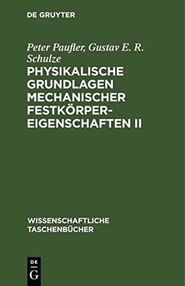 Physikalische Grundlagen mechanischer Festkörpereigenschaften II