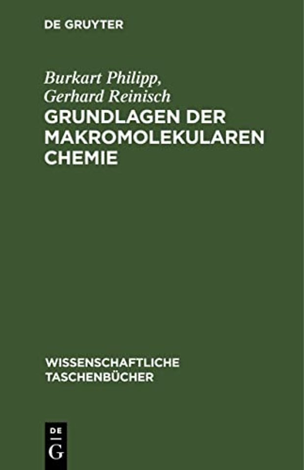 Grundlagen Der Makromolekularen Chemie