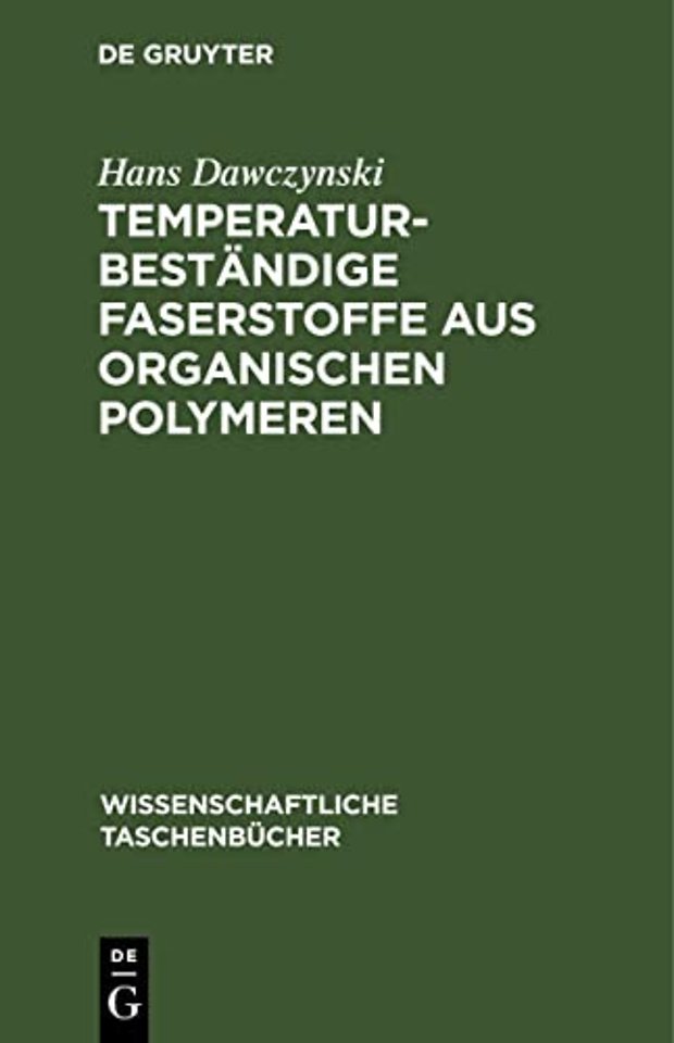 Temperaturbestandige Faserstoffe Aus Organischen Polymeren