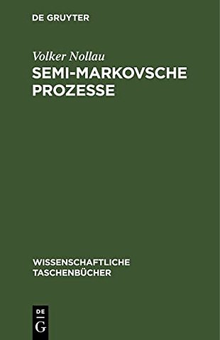 Semi–Markovsche Prozesse