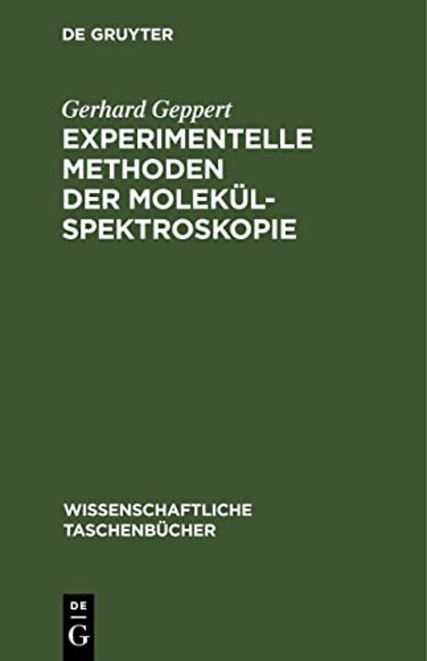 Experimentelle Methoden Der Molekulspektroskopie