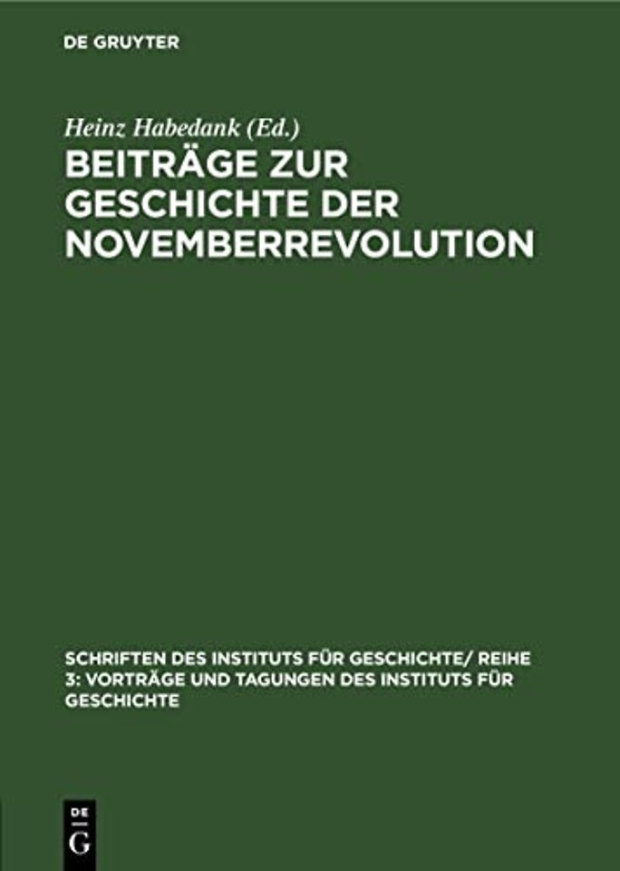 Beitrage Zur Geschichte Der Novemberrevolution