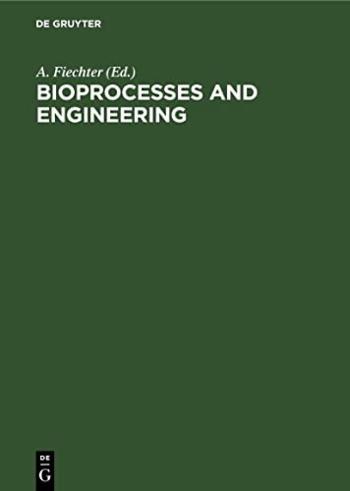 Bioprocesses and Engineering