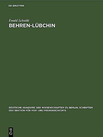Behren–Lübchin – Eine spaetslawische Burganlage in Mecklenburg