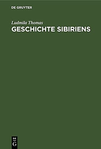 Geschichte Sibiriens – Von den Anfängen bis zur Gegenwart