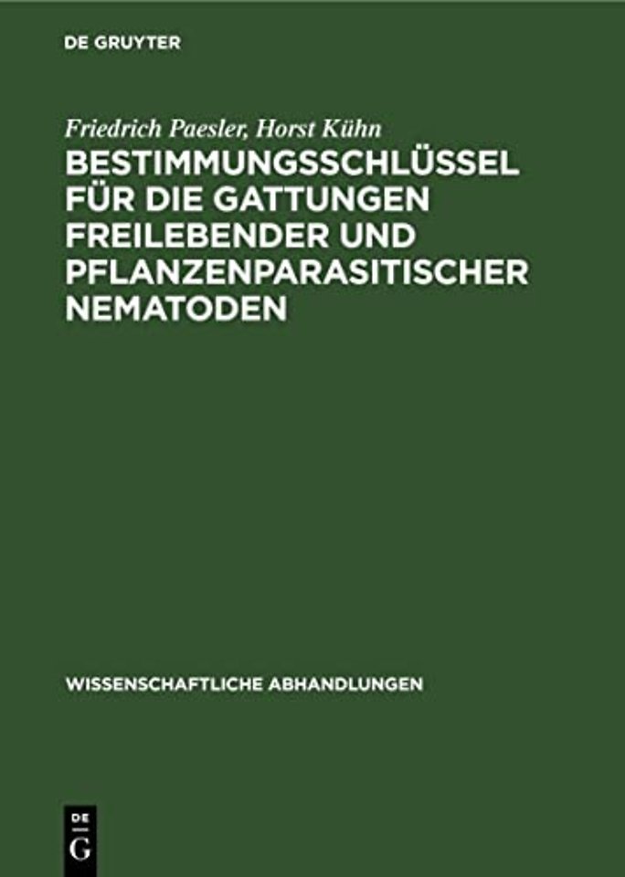 Bestimmungsschlüssel für die Gattungen freilebender und pflanzenparasitischer Nematoden