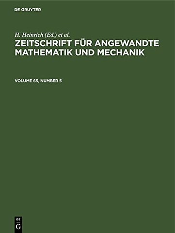 Zeitschrift für Angewandte Mathematik und Mechanik. Volume 65, Number 5