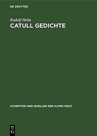 Catull Gedichte – Lateinisch und Deutsch