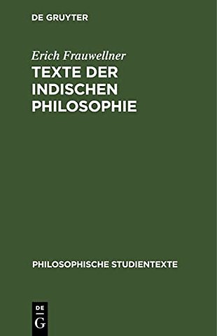 Texte der indischen Philosophie – Band 2: Die Philosophie des Buddhismus