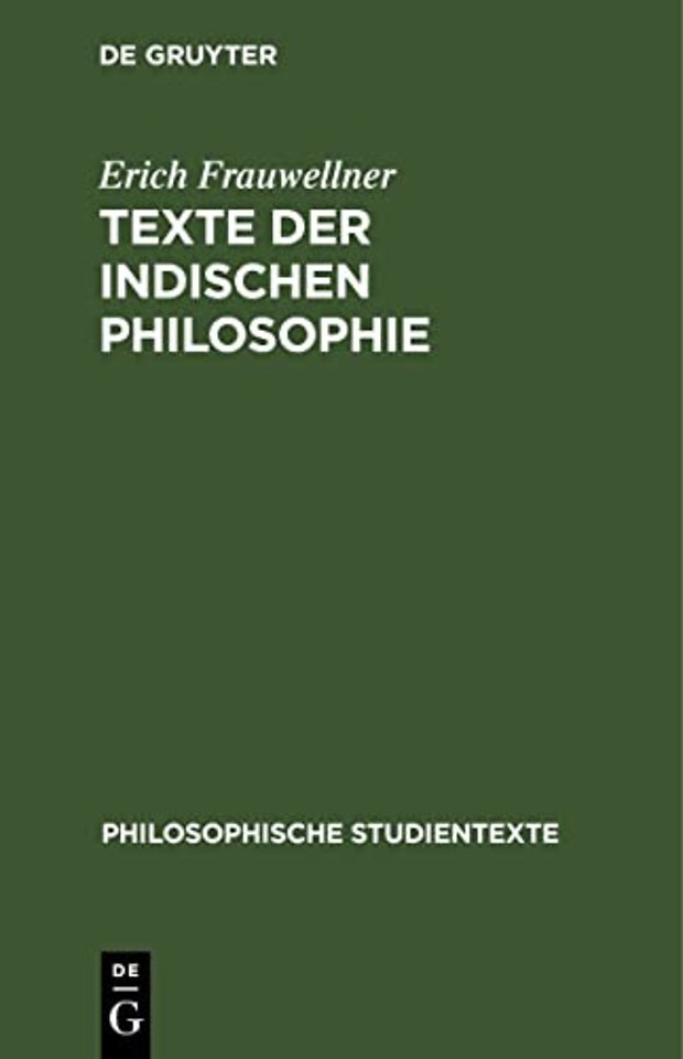 Texte der indischen Philosophie – Band 2: Die Philosophie des Buddhismus