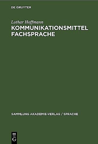 Kommunikationsmittel Fachsprache – Eine Einführung