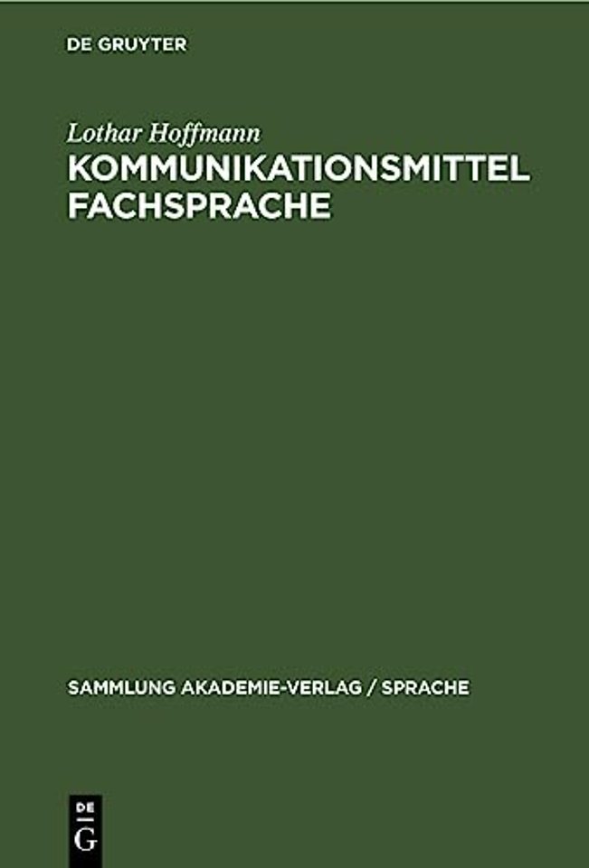 Kommunikationsmittel Fachsprache – Eine Einführung