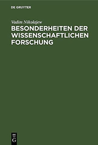 Besonderheiten Der Wissenschaftlichen Forschung