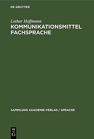 Kommunikationsmittel Fachsprache – Eine Einführung