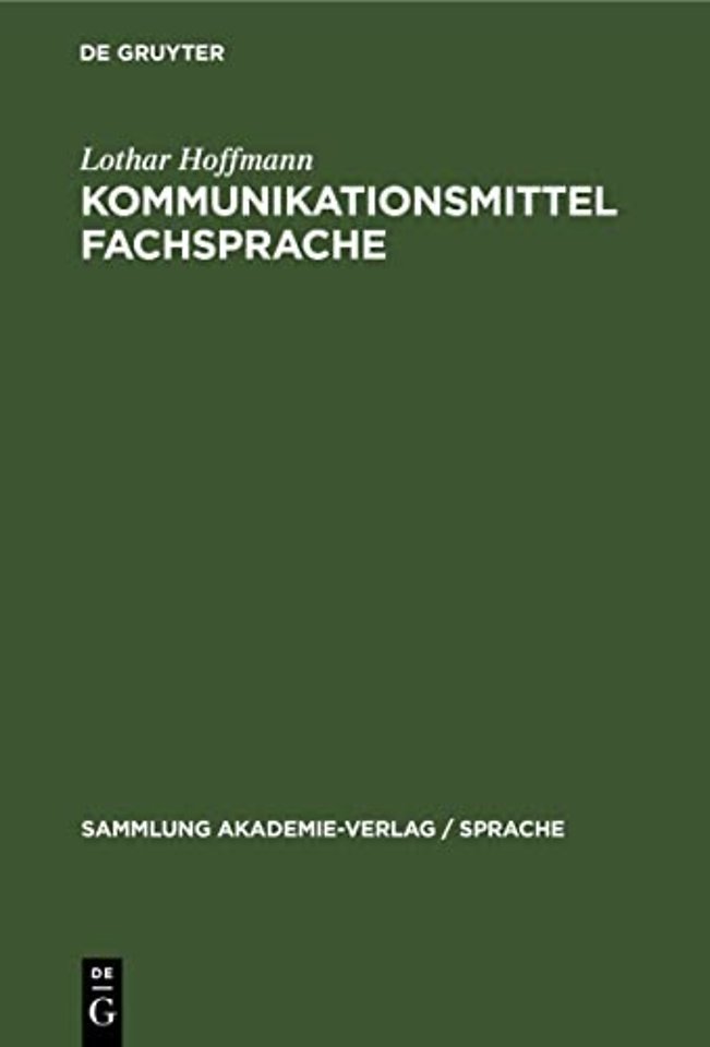 Kommunikationsmittel Fachsprache – Eine Einführung