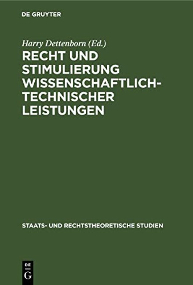 Recht und Stimulierung wissenschaftlich–technischer Leistungen