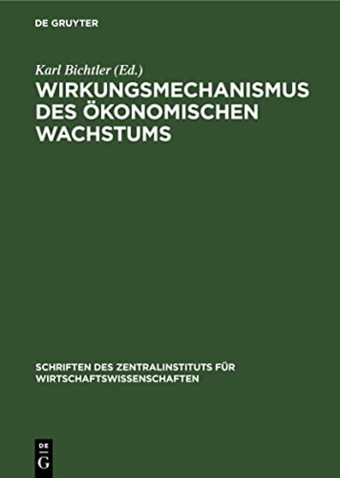 Wirkungsmechanismus Des Okonomischen Wachstums