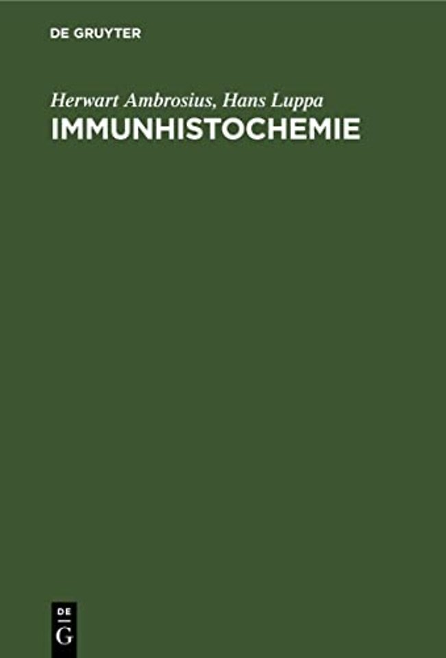 Immunhistochemie – Grundlagen und Technicken