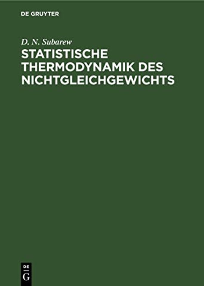 Statistische Thermodynamik Des Nichtgleichgewichts