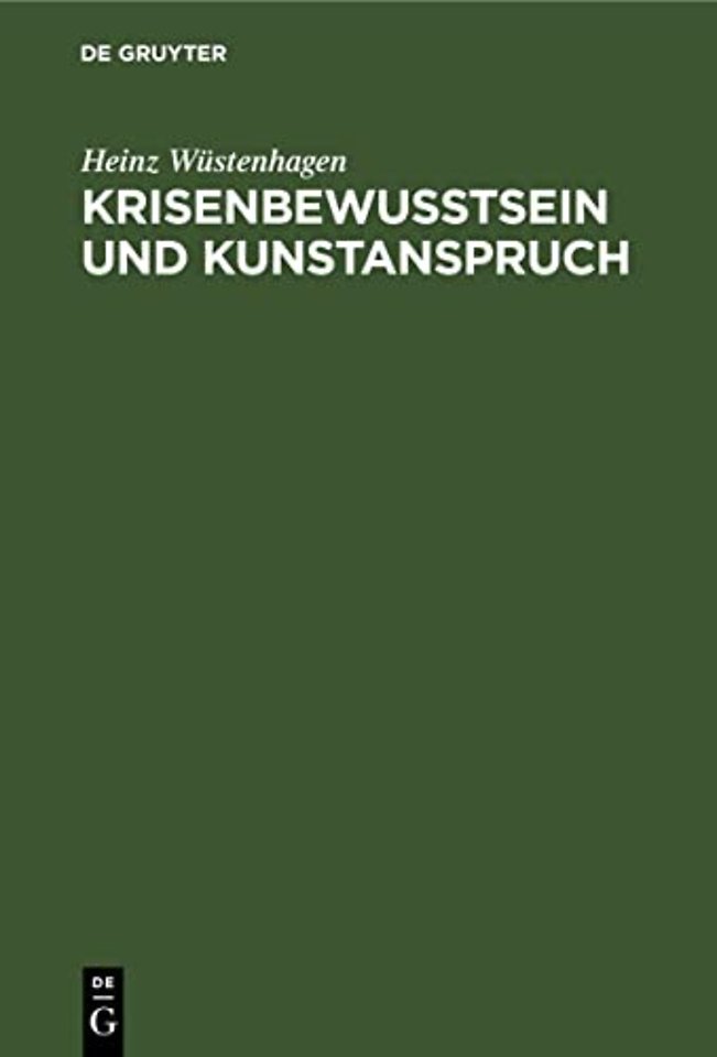 Krisenbewußtsein Und Kunstanspruch