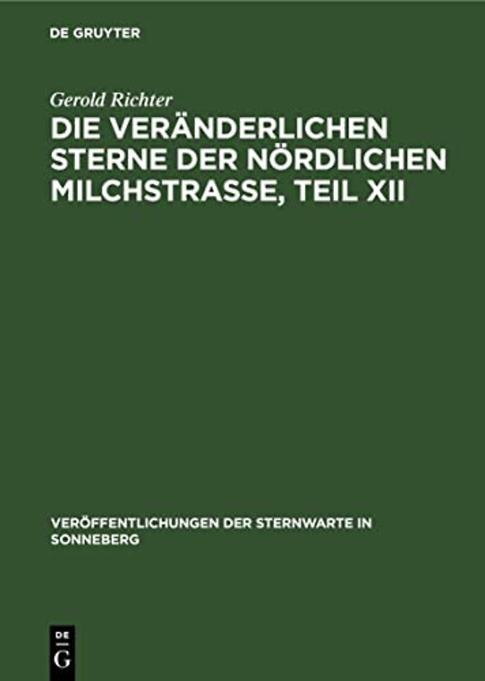 Die Veranderlichen Sterne Der Nordlichen Milchstraße, Teil XII